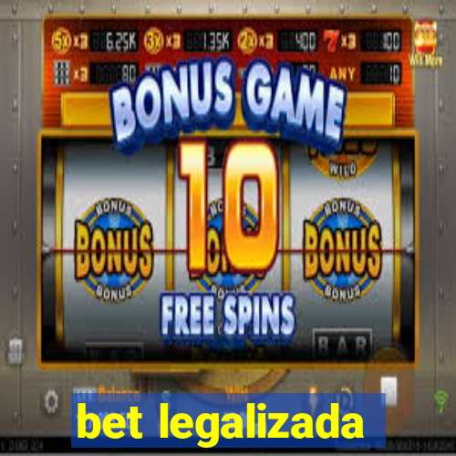 bet legalizada